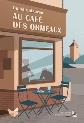 Produktbild Au café des ormeaux (Französisch, Mauron Ophélie, 2024)