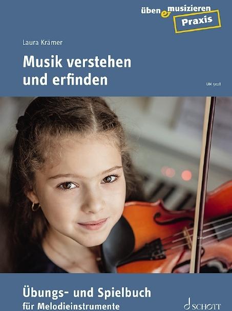 Produktbild Musik verstehen und erfinden (Deutsch, Laura Krämer, 2021)