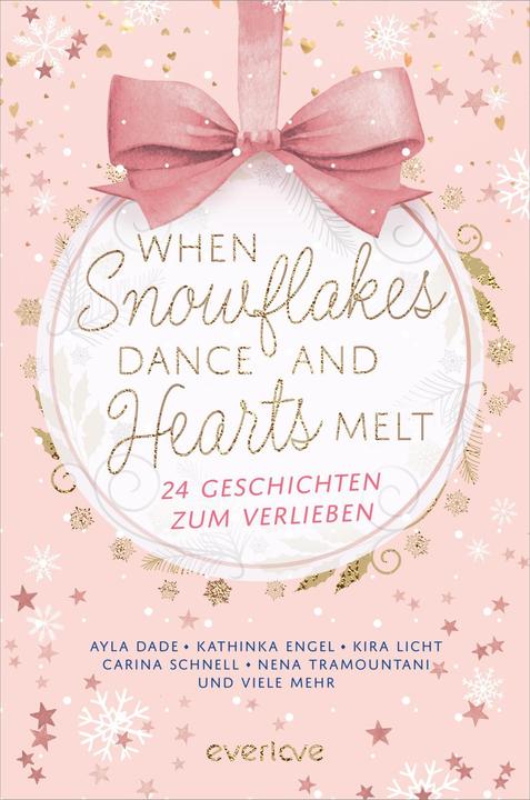 Produktbild Piper When Snowflakes Dance and Hearts Melt (Deutsch, Kira Licht, Nena Tramountani, Mareike Allnoch, Stefanie Santer, Jennifer Adams, 2023)