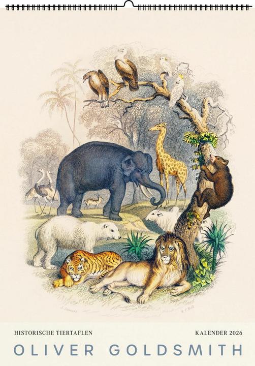 Produktbild Historische Tiertafeln von Oliver Goldsmith. Wandkalender 2026 (30 x 42 cm, Harter Einband, Deutsch)