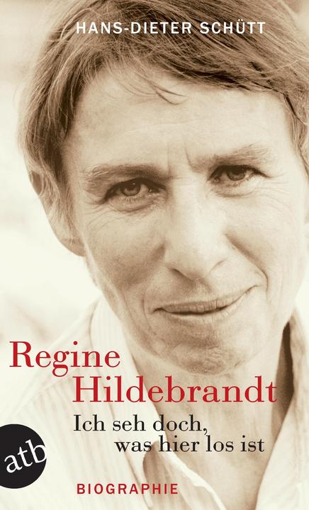 Produktbild Ich seh doch, was hier los ist. Regine Hildebrandt (Deutsch, Hans-Dieter Schüttsch, 2007)