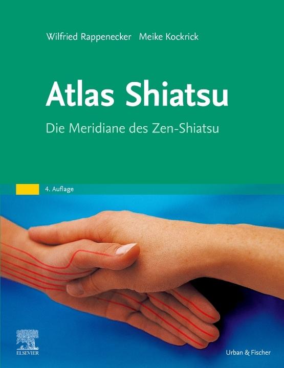 Produktbild Atlas Shiatsu (Deutsch, Henriette Rintelen, Wilfried Rappenecker, Meike Kockrick, 2023)