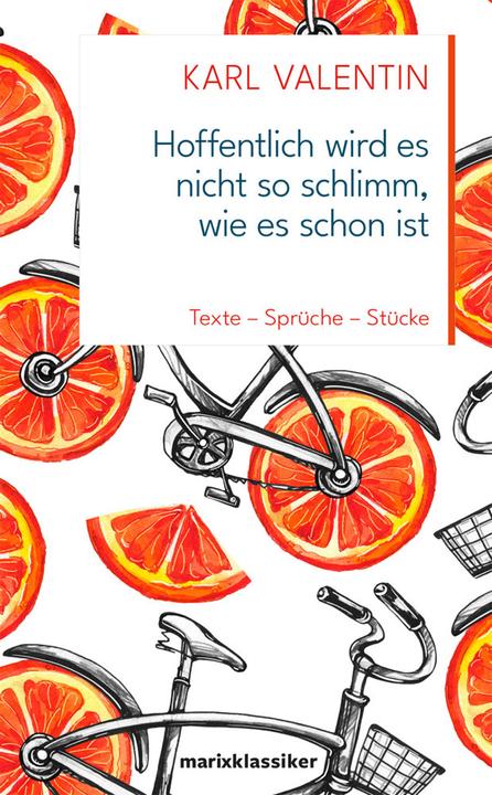 Produktbild Hoffentlich wird es nicht so schlimm, wie es schon ist (Deutsch, Karl Valentin, 2022)