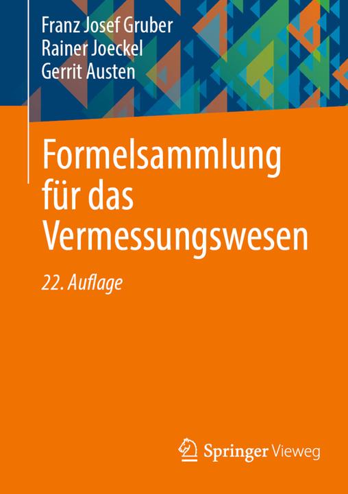 Produktbild Formelsammlung für das Vermessungswesen (Deutsch, Gerrit Austen, Rainer Joeckel, Franz Josef Gruber, 2024)