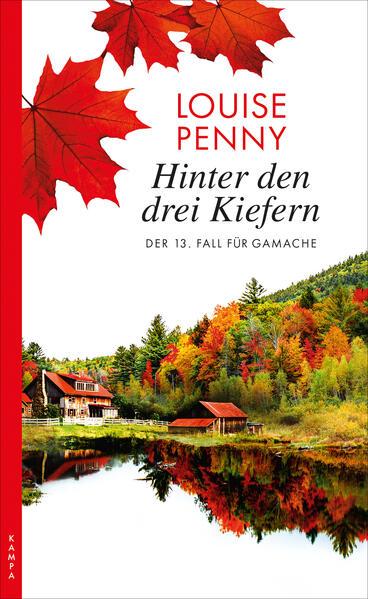 Produktbild Hinter den drei Kiefern (Deutsch, Louise Penny, Andrea Stumpf, Gabriele Werbeck, 2018)
