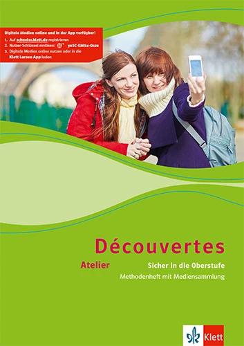 Produktbild Découvertes Atelier. Sicher in die Oberstufe. Schülerarbeitsheft mit Multimedia-CD (Deutsch, Französisch, Ernst Klett Verlag, 2017)