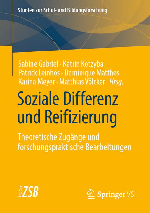 Produktbild Soziale Differenz und Reifizierung (Deutsch, Sabine Gabriel, Patrick Leinhos, Katrin Kotzyba, Karina Meyer, Dominique Matthes, 2021)