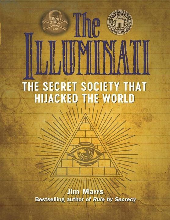 Immagine prodotto The Illuminati: the Secret Society That Hijacked the World (Inglese, Jim Marrs, 2017)