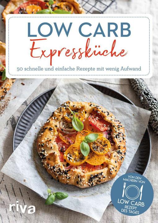 Produktbild Low-Carb-Expressküche (Deutsch, Low-Carb-Rezept des Tages, 2022)