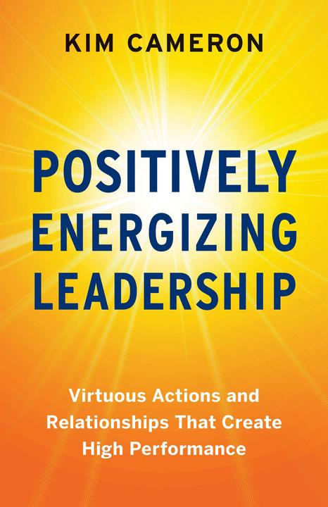 Produktbild Positively Energising Leadership (Englisch, Kim Cameron, 2021)