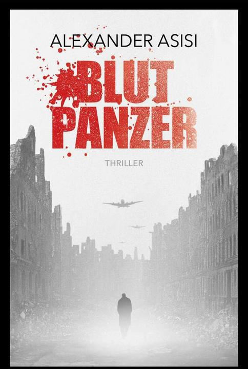 Image du produit Blutpanzer (Allemand, Alexander Asisi, 2018)