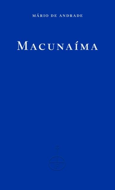 Image du produit Macunaima (Anglais, Mario de Andrade, Katrina Dodson, 2023)