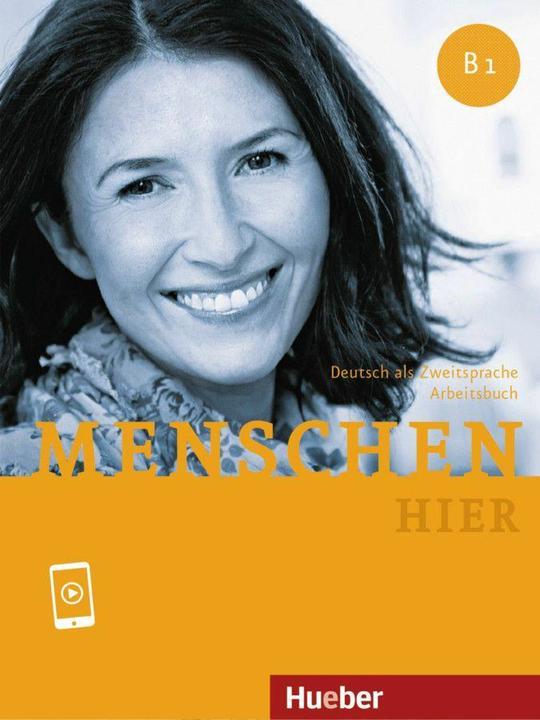 Produktbild Menschen hier B1. Arbeitsbuch mit Audios online (Deutsch, Anna Breitsameter, Angela Pude, Sabine Glas-Peters, Elke Koch, 2024)