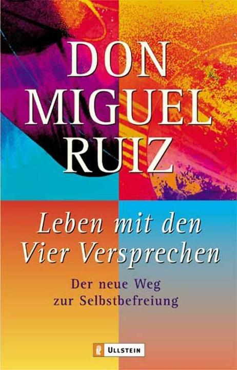 Produktbild Leben mit den vier Versprechen (Deutsch, Don Miguel Ruiz, 2004)