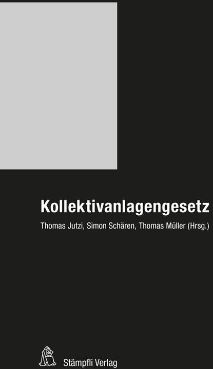 Produktbild Kollektivanlagengesetz (Deutsch, Thomas Müller, Alexander Eichhorn, Daniel Dedeyan, 2024)