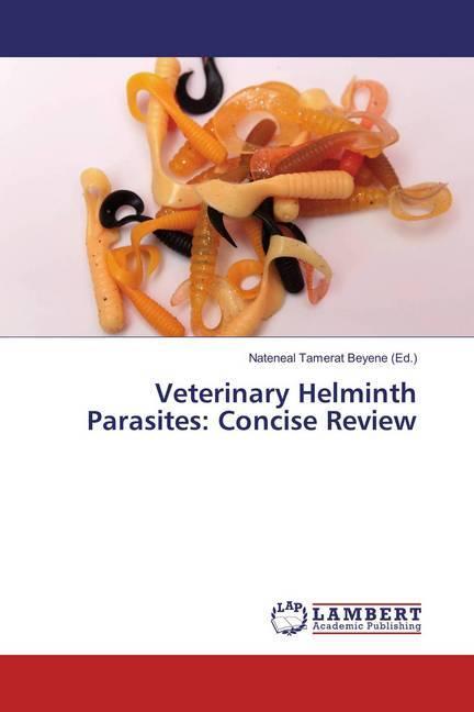 Immagine prodotto Veterinary Helminth Parasites: Concise Review (Tedesco, Nateneal Tamerat Beyene, 2016)