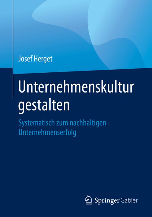 Actual product image Herget:Unternehmenskultur gestalten (Josef Herget, 2020)
