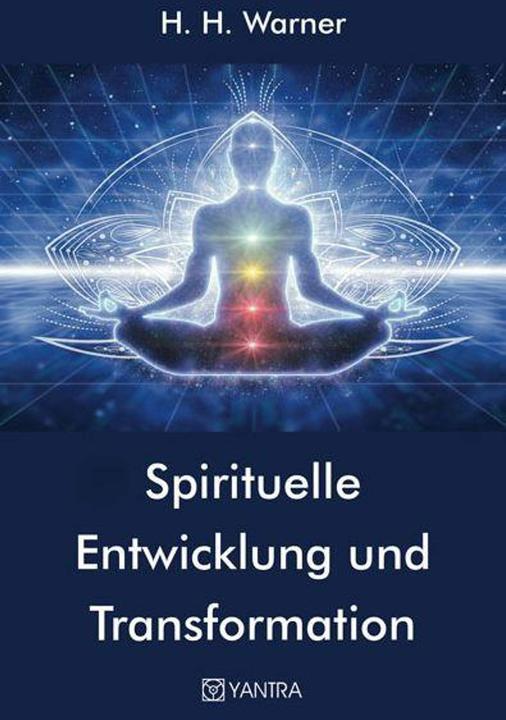 Produktbild Spirituelle Entwicklung und Transformation (Deutsch, H H Warner, 2024)