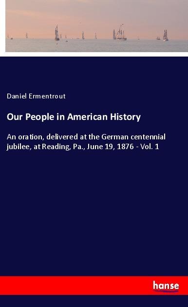 Produktbild Our People in American History (Daniel Ermentrout, 2018)