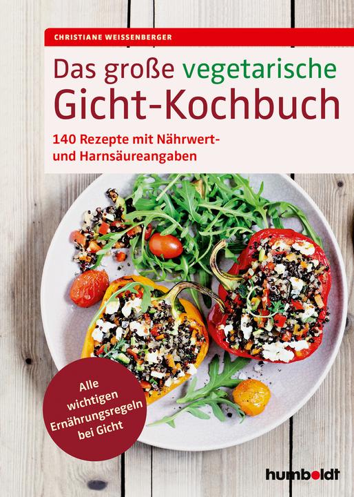 Produktbild Das grosse vegetarische Gicht-Kochbuch (Deutsch, Christiane Weissenberger, 2021)