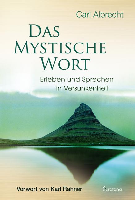 Produktbild Das mystische Wort (Deutsch, Carl Albrecht, 2017)