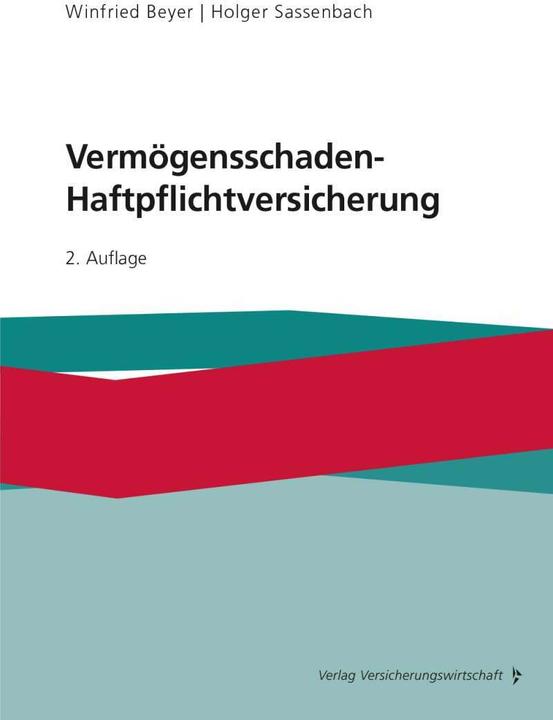 Produktbild Vermögensschaden-Haftpflichtversicherung (Deutsch, Holger Sassenbach, Winfried Beyer, 2022)