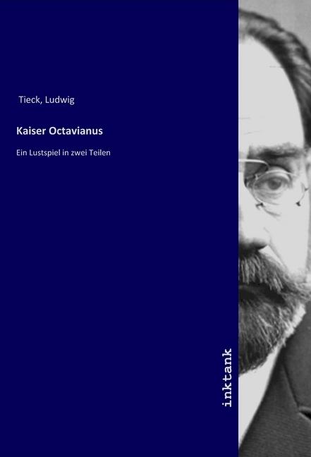 Actual product image Kaiser Octavianus (Ludwig Tieck, 2019)