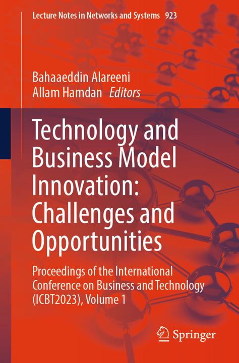 Produktbild Technology and Business Model Innovation: Challenges and Opportunities (Allam Hamdan, Bahaaeddin Alareeni, 2024)