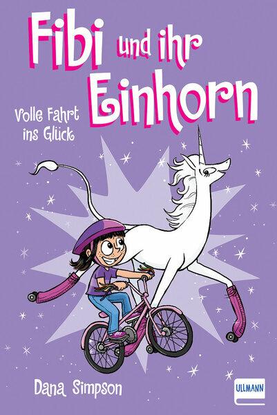 Produktbild Fibi und ihr Einhorn (Bd. 2) - Volle Fahrt ins Glück (Deutsch, Dana Simpson, 2017)