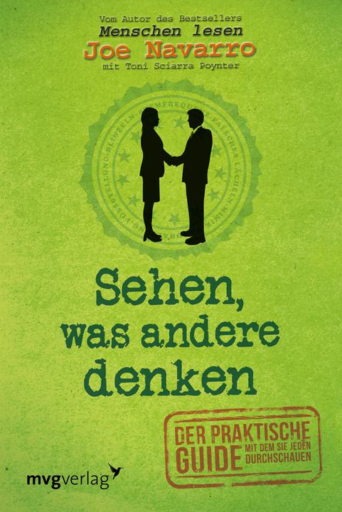 Sehen, was andere denken (German, Joe Navarro., 2018)