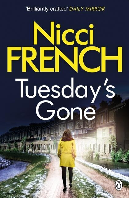 Produktbild Tuesday's Gone (Englisch, Nicci French, 2013)