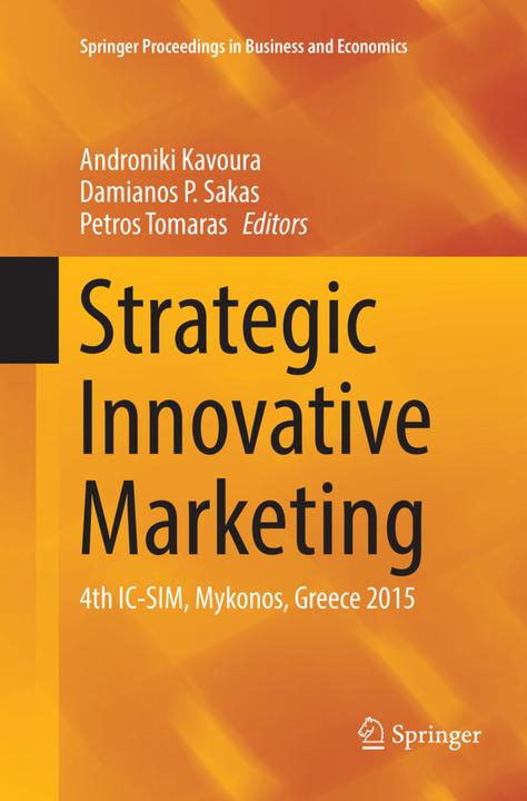 Actual product image Strategic Innovative Marketing (Dutch, Damianos P. Sakas, Petros Tomaras, Androniki Kavoura, 2018)
