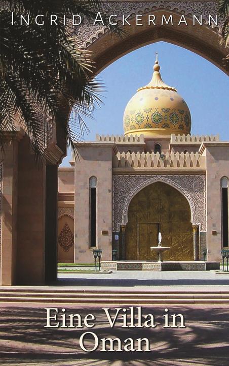 Produktbild Eine Villa in Oman (Deutsch, Ackermann, Ingrid, 2020)