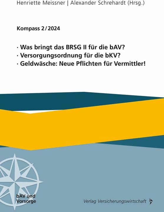 Produktbild Was bringt das BRSG II für die bAV? Ver (Deutsch, Henriette Meissner, Alexander Schrehardt, 2024)