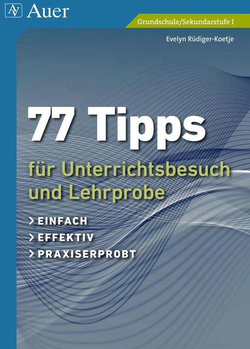 Actual product image 77 Tipps für Unterrichtsbesuch und Lehrprobe (German, Evelyn Rüdiger-Koetje, 2020)