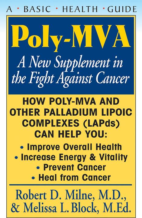Actual product image Poly-Mva: A New Supplement in the Fight Against Cancer (English, Robert D., Block Milne, 2004)