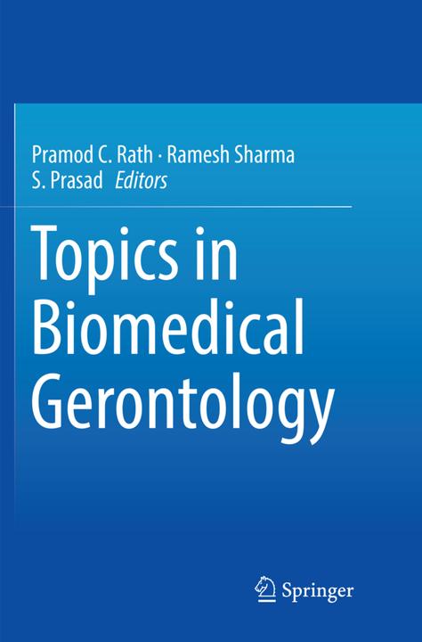 Produktbild Topics in Biomedical Gerontology (Ramesh Sharma, S. Prasad, Pramod C. Rath, 2018)