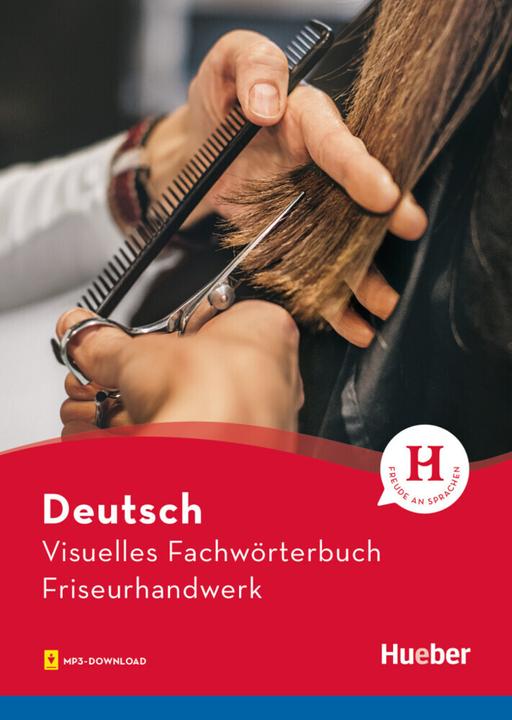 Produktbild Visuelles Fachwörterbuch Friseurhandwerk (Deutsch, Gabriele Matthes, Katja Doubek, Anja Wesner, Cornelia Grüter, 2018)