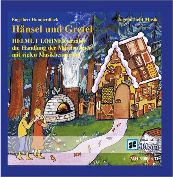 Produktbild Humperdincks Oper "Hänsel und Gretel" (Engelbert Humperdinck, Deutsch)