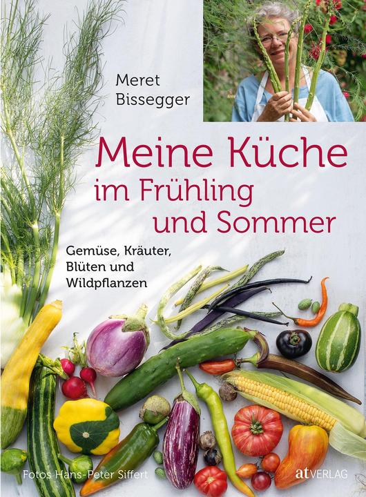 Produktbild Meine Küche im Frühling und Sommer (Deutsch, Meret Bissegger, 2021)
