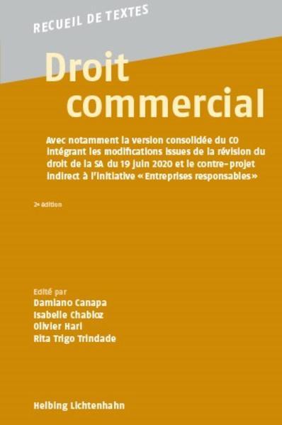Produktbild Droit commercial (Französisch, Isabelle Chabloz, Damiano Canapa, Olivier Hari, Rita Trigo Trindade, 2021)