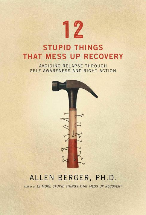 Immagine prodotto 12 Stupid Things That Mess Up Recovery (Inglese, Allen Berger, 2008)