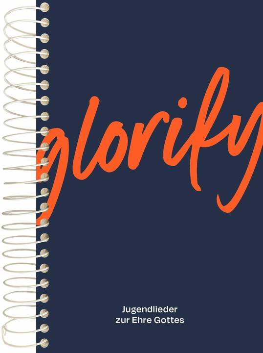 Produktbild Glorify - Grossdruck-Ausgabe Klavier (Deutsch, Christliche Literaturverbreitung, 2023)