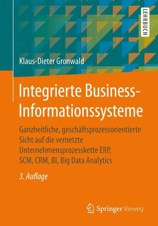 Produktbild Integrierte Business-Informationssysteme (Deutsch, Klaus-Dieter Gronwald, 2020)