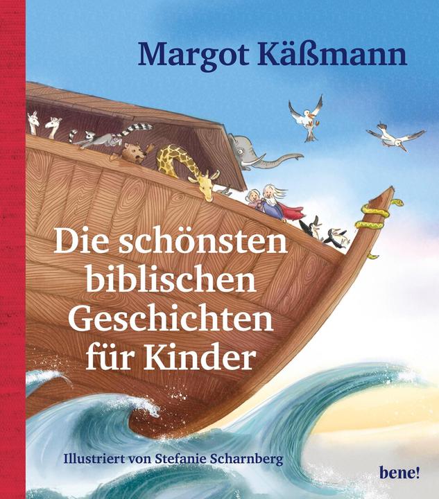 Die schönsten biblischen Geschichten für Kinder (Deutsch, Margot Kässmann, Stefanie Scharnberg, 2024)