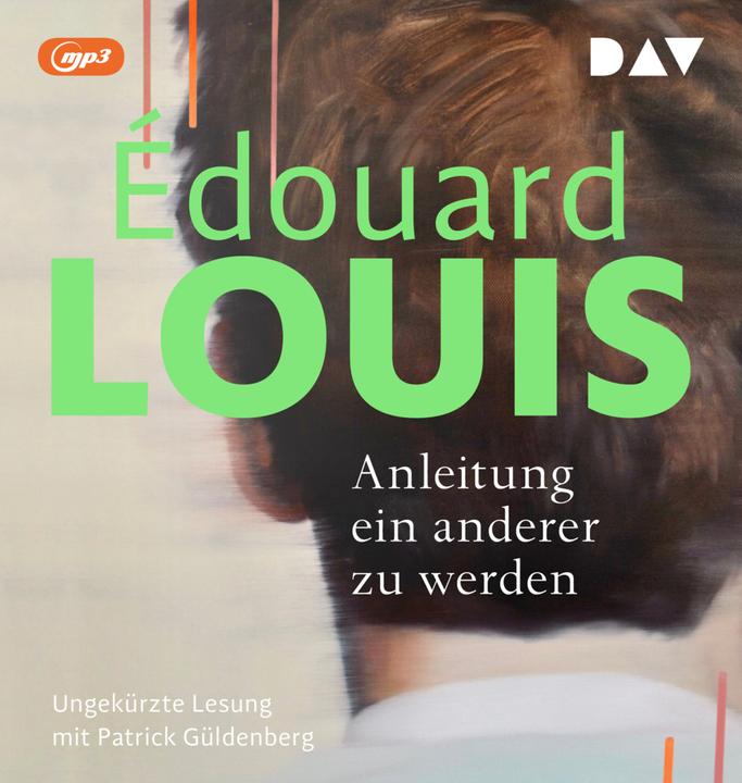 Produktbild Anleitung ein anderer zu werden (Patrick Güldenberg, Édouard Louis, Deutsch)