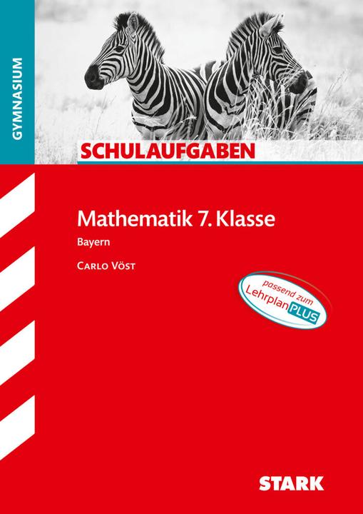 Produktbild Schulaufgaben Gymnasium - Mathematik 7. Klasse (Deutsch, Carlo Vöst, 2019)