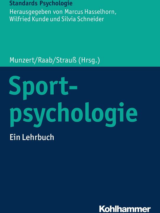 Image du produit Sportpsychologie (Allemand, Silvia Schneider, Sandra Klaperski, Marcus Hasselhorn, Phillip Furley, Wilfried Client, 2020)