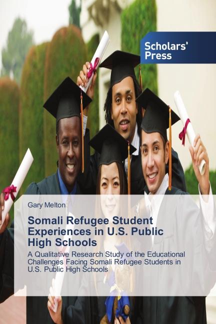 Actual product image Somali Refugee Student Experiences in U.S. Public High Schools (German, Gary Melton, 2014)