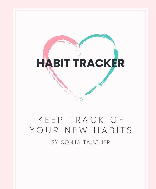 Produktbild Taucher:Habit Tracker (Deutsch, Sonja Taucher, 2021)